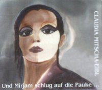 Inhalt: Und Mirjam schlug auf die Pauke